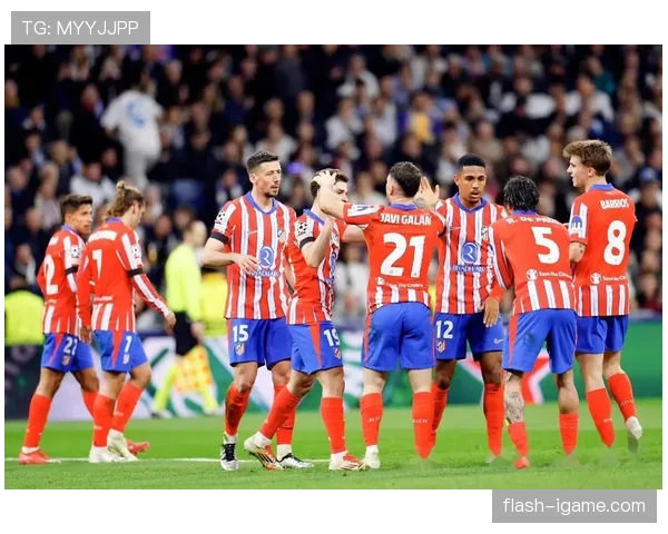 马竞强势逆转重燃争冠希望，状态回暖积分稳步攀升