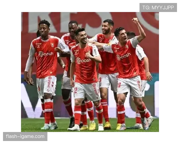 布拉加优化阵容配置，全面提升竞争力迎战新赛季